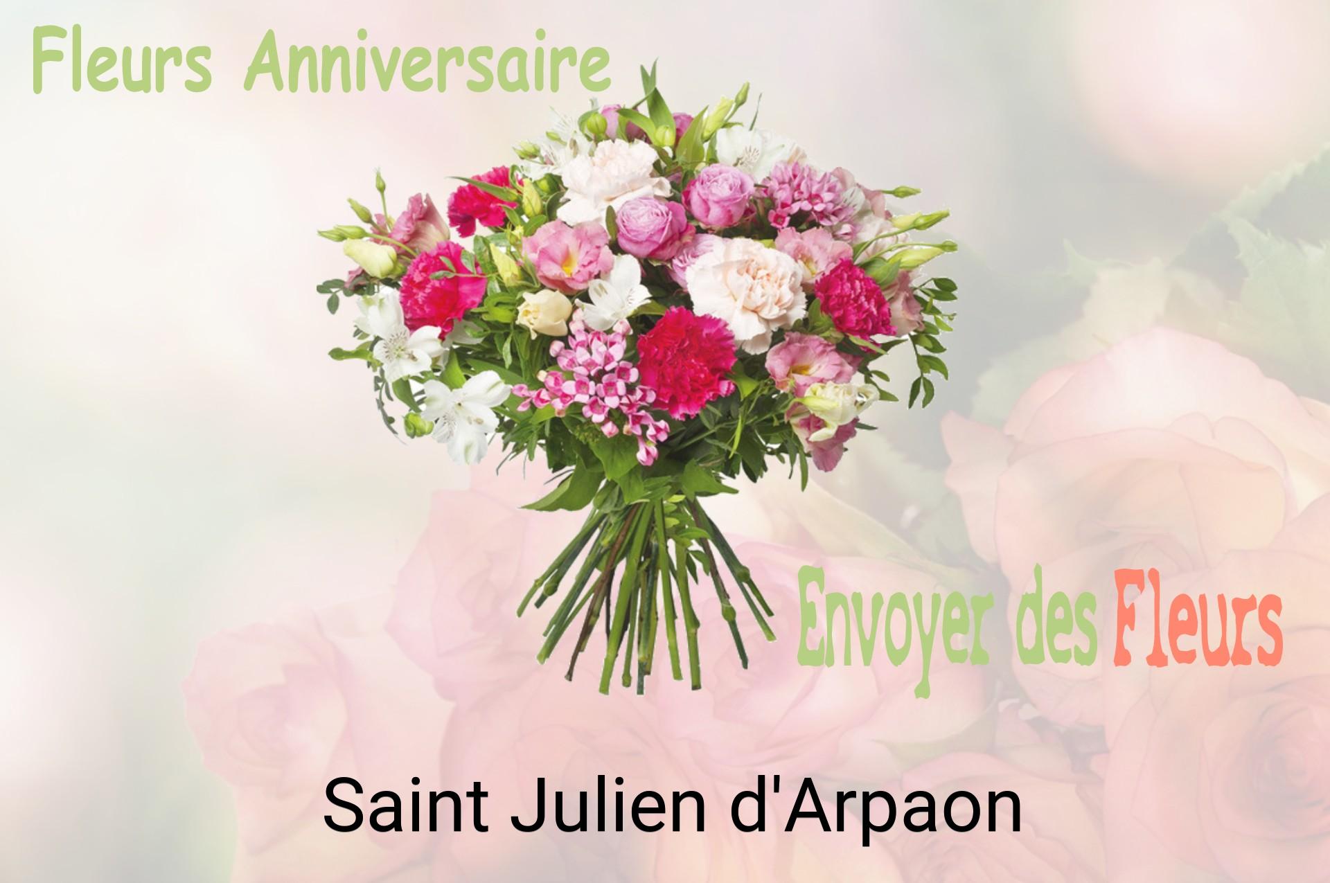 Bouquet de fleurs d’anniversaire livré à Saint-Julien-d'Arpaon